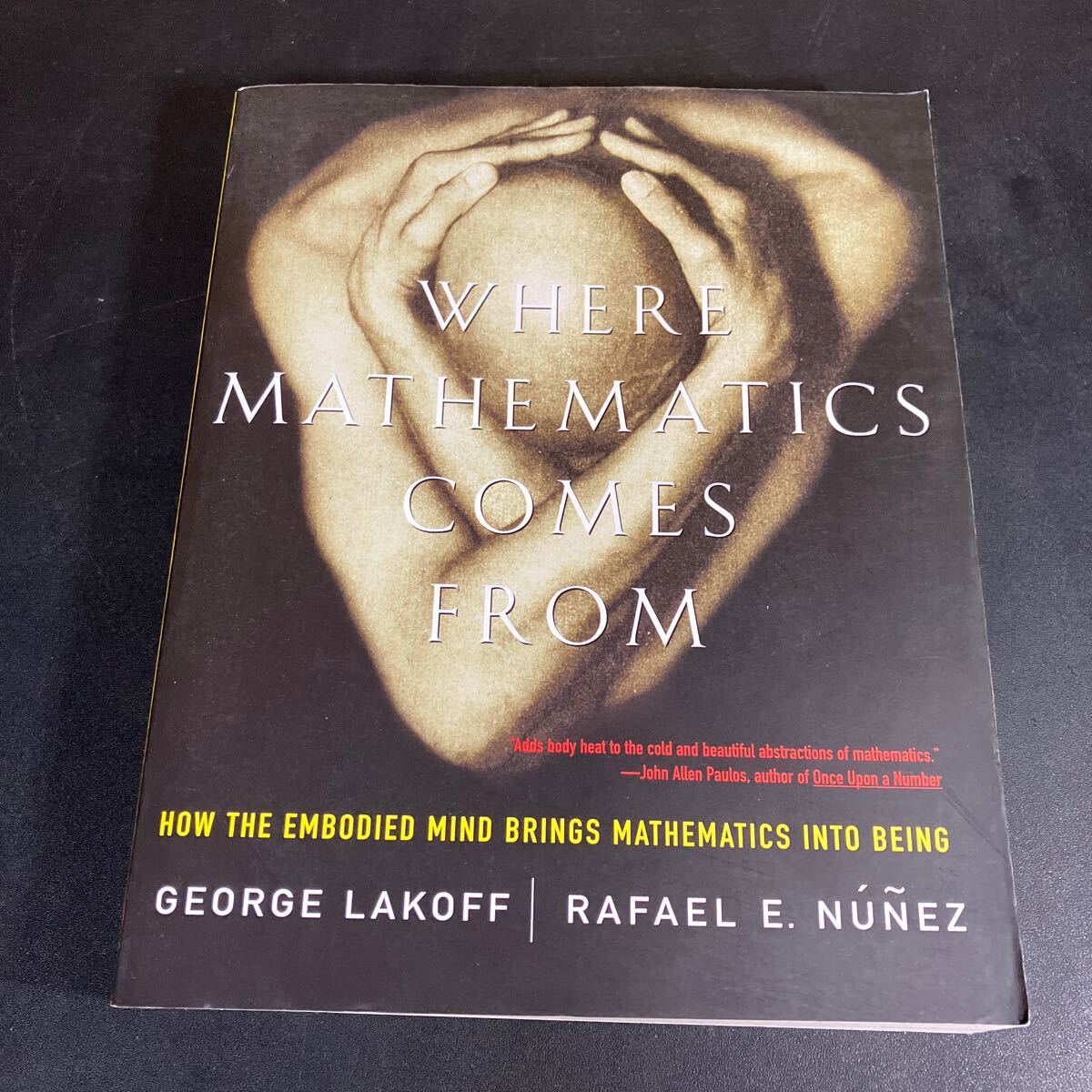 24-12-16『Where Mathematics Come From How The Embodied Mind Brings Mathematics Into Being』洋書　2000年