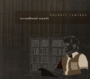 【輸入盤】Second Hand Sounds/Herbert