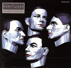 エレクトリック・カフェ/クラフトワーク