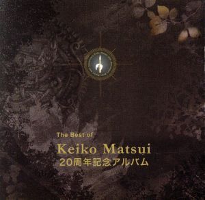 The Best of Keiko Matsui/松居慶子