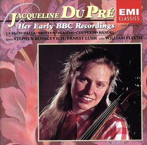 伝説のチェリスト(初期のBBC録音)/ジャクリーヌ・デュ・プレ,スティーヴン・ビショップ=コヴァセヴィチ