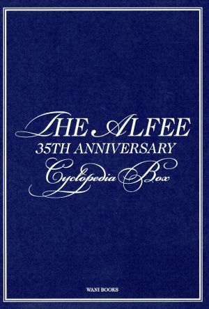 ジャパニーズポップス THE ALFEE 35th Anniversary Cyclopedia Box/THE ALFEE