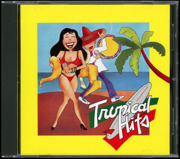【CD/Latin,Disco】Tropical Hits [Disc Distributie - DC 080391] Los Garcia / Bobby Solo / Babyroots / Dr. Felix / Gill / B&B Latino