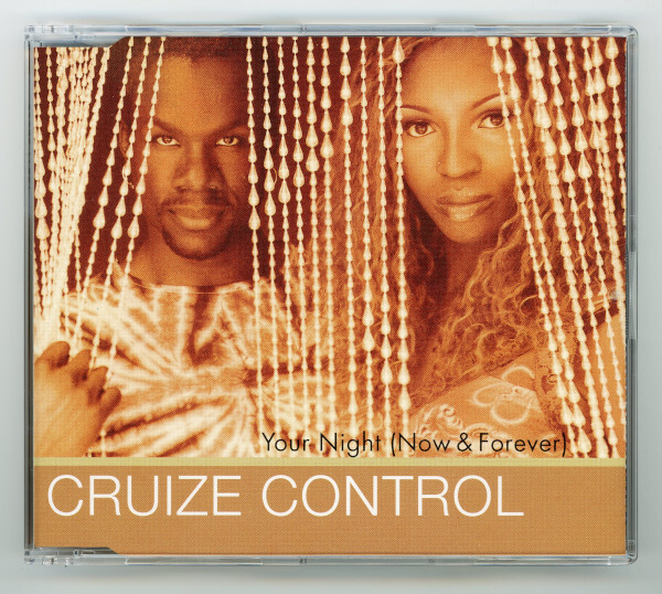 【CDs/R&B】Cruize Control - Your Night (Now & Forever) [試聴]