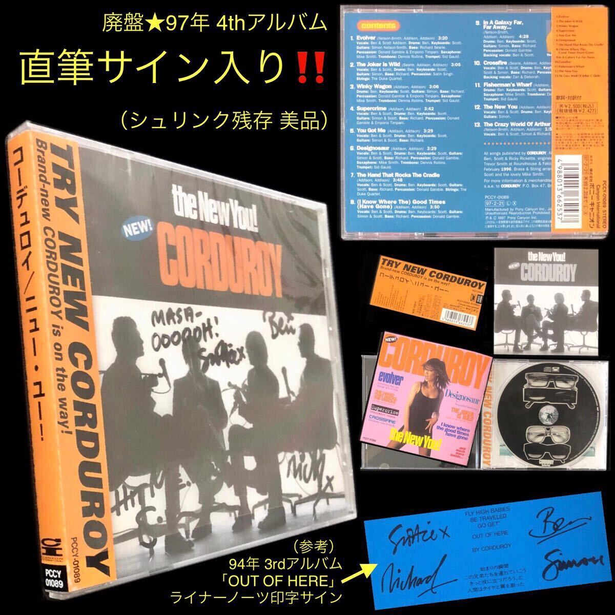 超貴重 メンバー4人 直筆サイン入り 廃盤CD「CORDUROY / THE NEW 超貴重 メンバー4人 直筆サイン入り 廃盤CD「CORDUROY / THE NEW