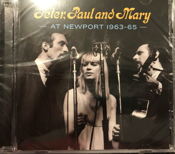 米CD Peter, Paul & Mary At Newport 1963-65 SF19276 Shout! Factory /00110