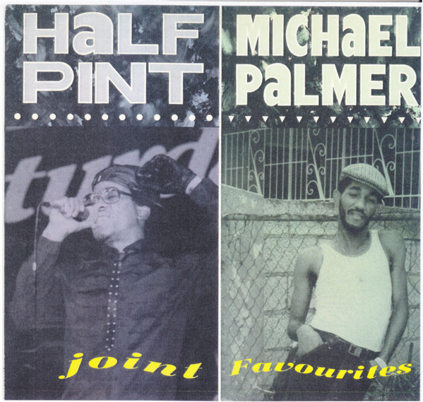 英LP Michael Palmer / Half Pint Joint Favourites GREL89 Greensleeves Records /00260