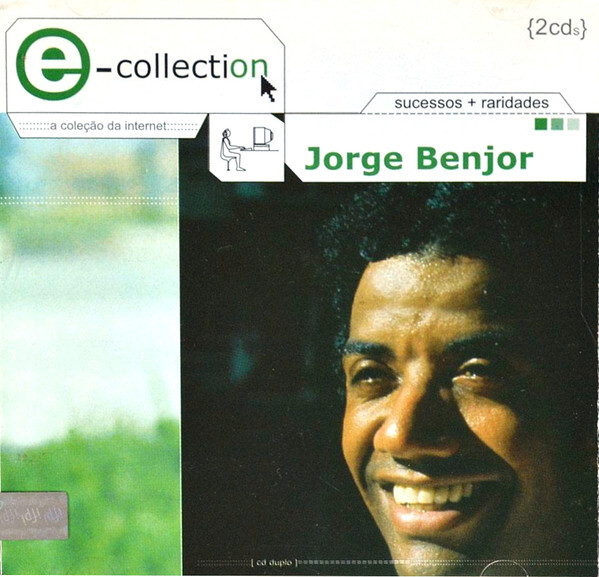 ブラジル2discs CD Jorge Ben E-Collection - Sucessos + Raridades CD8573829912,8573829912 Wea Music /00220