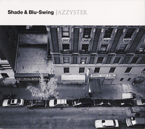 ラップ、ヒップホップ CD Shade & Blu-Swing JAZZYSTER DDCZ1489 Jazzyster /00110