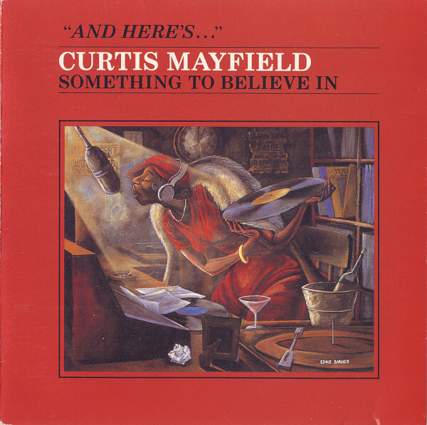 米CD Curtis Mayfield Something to Believe in CUR2005CD Curtom /00110