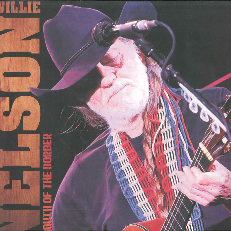 欧LP Willie Nelson South Of The Border KICHH004 KIC - Keeping It Country, HHO /00260