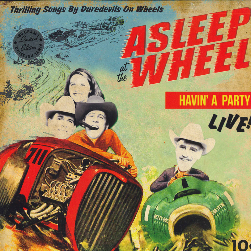 米LP Asleep At The Wheel Havin A Party Live CLP1759 Goldenlane Records /00260