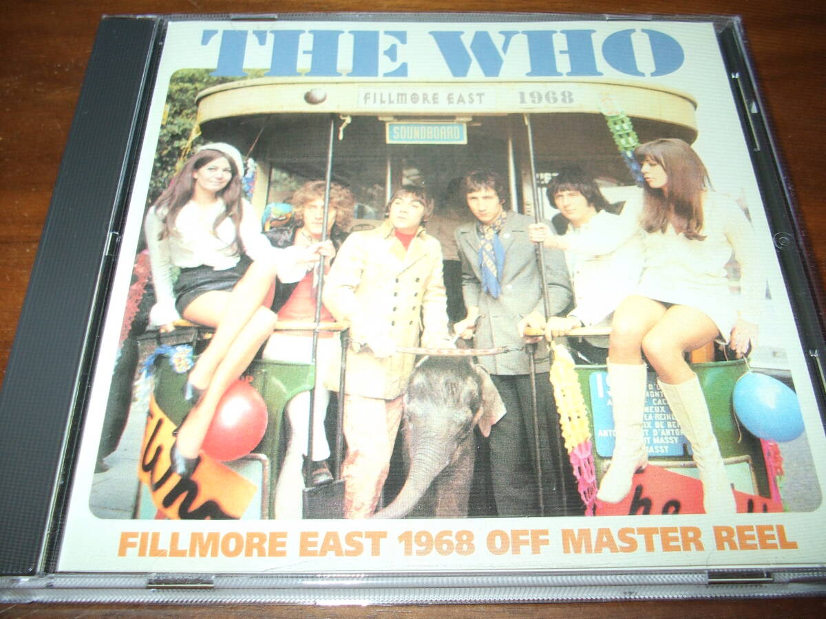 The WHO《 Fillmore East 68 Off Master Reel 》★ライブ