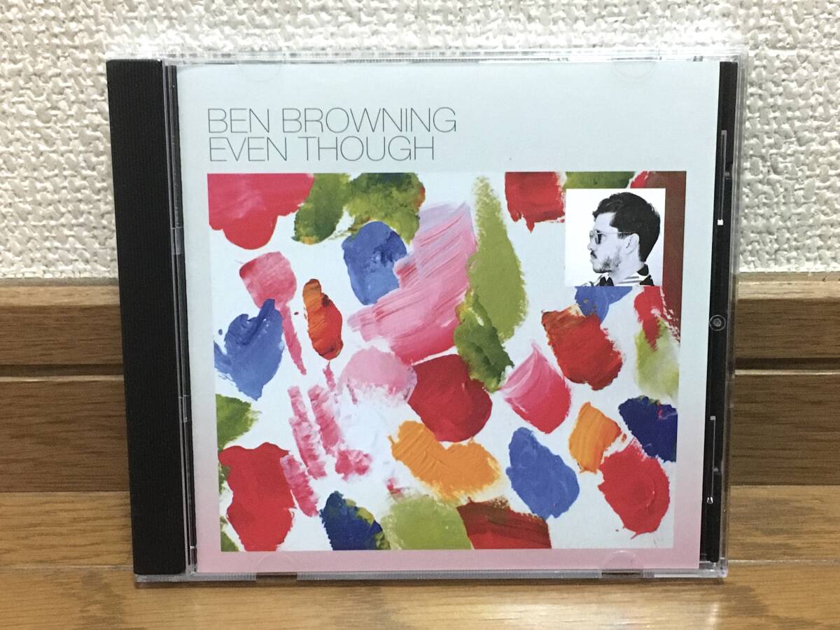 Ben Browning / Even Though シンセポップ エレクトロポップ AOR 傑作 日本限定CD 12曲収録 帯付 Cut Copy / Woodes / Beach Boys