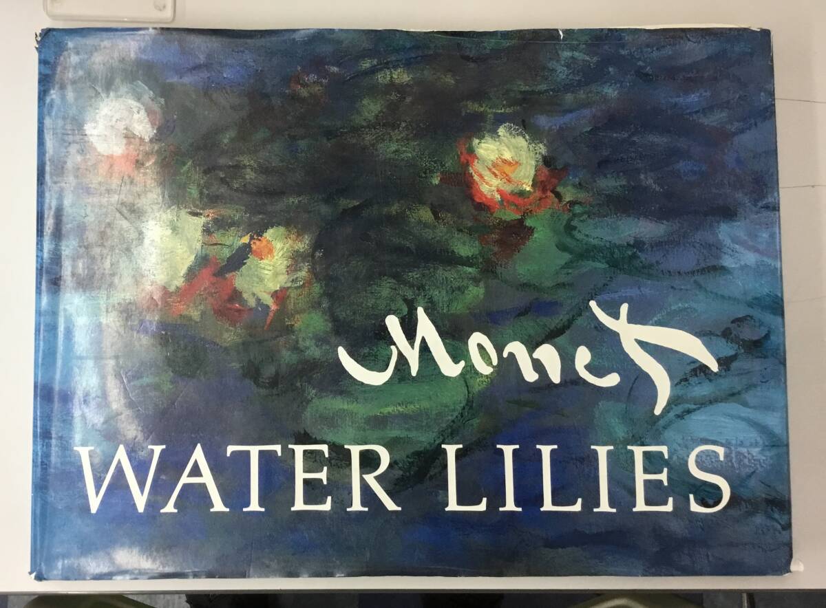 K1210-40　MONET:WATER LILIES　（モネ　睡蓮） 発行日：1988年11月25日発行 発行所：中央公論社 著者：チャールズ・スタッキー