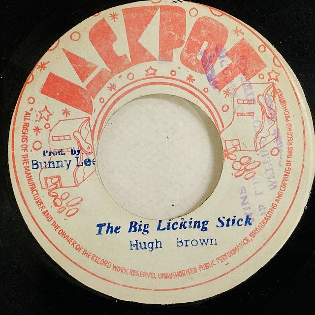 HUGH BROWN / BIG LICKING STICK (7インチシングル)
