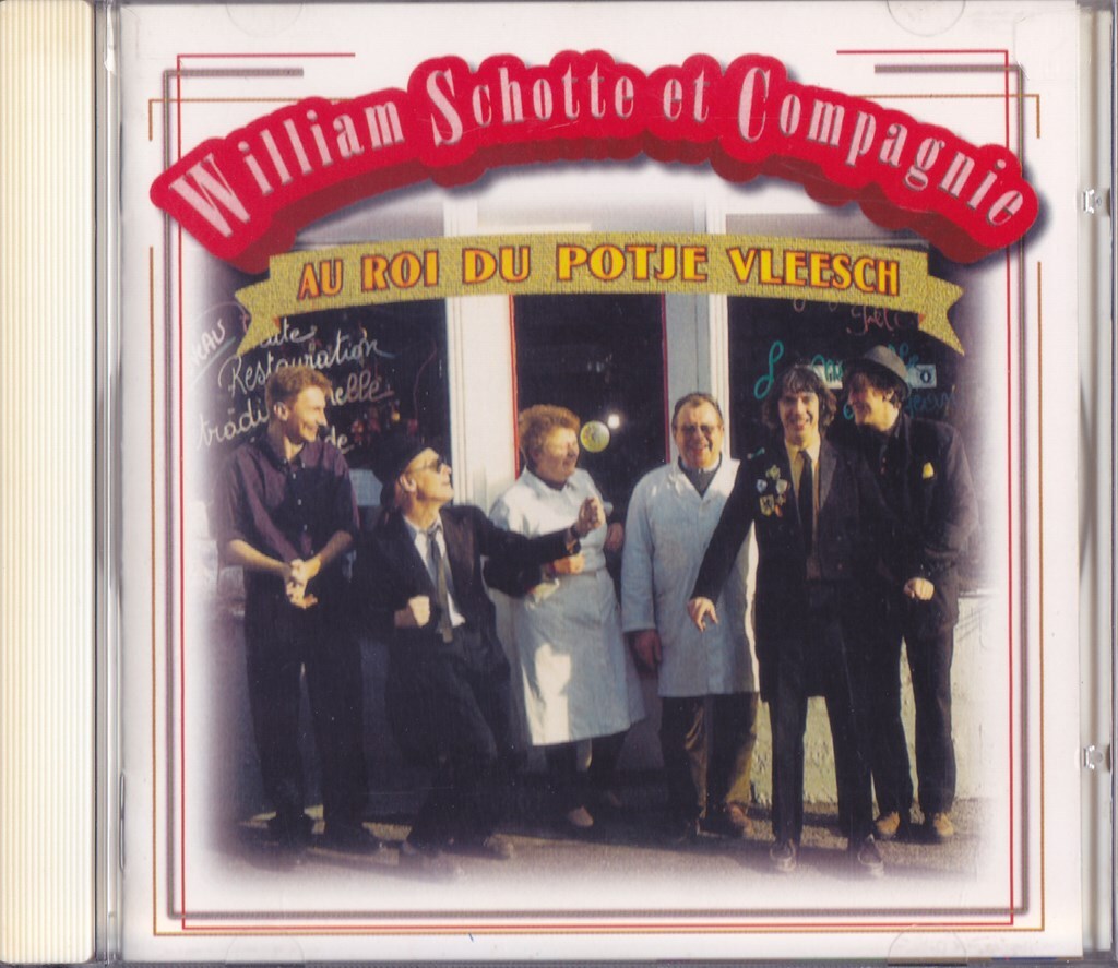 William Schotte Et Compagnie / Au Roi Du Potje Vleesch /France盤/中古CD!!75100