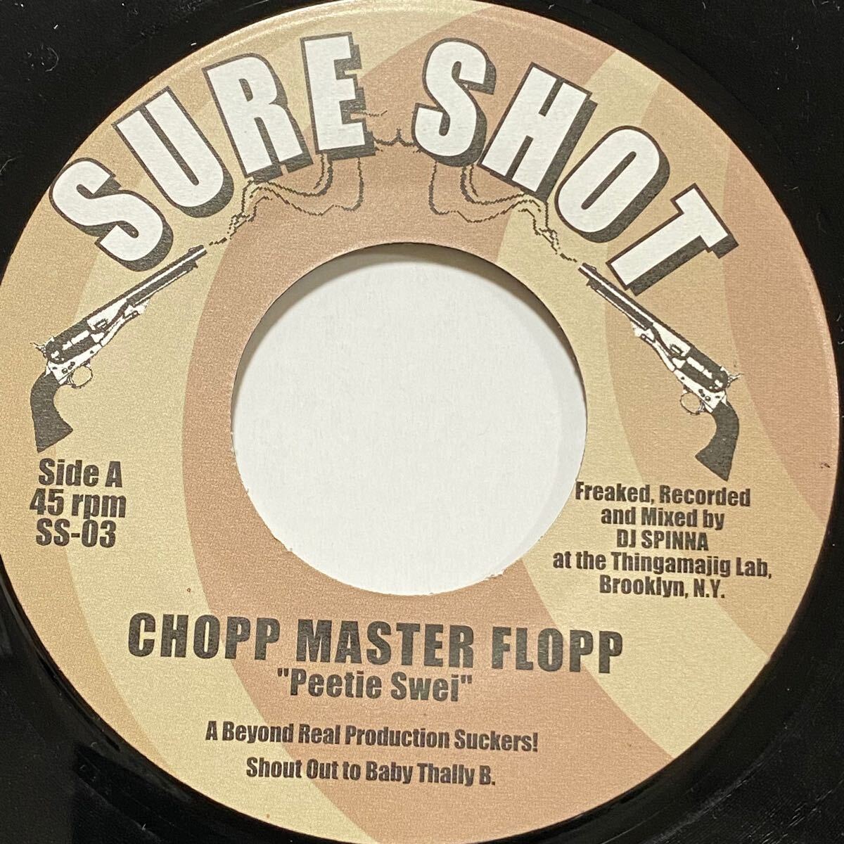 Chopp Master Flopp Peetie Swei Daisy Crazy 7inch 7インチ 45 DJ SPINNA STONE ALLIANCE SWEET PIE RE-EDIT