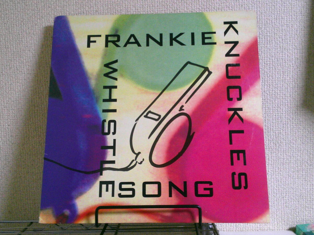 ハウス US12' Frankie Knuckles/The Whistle Song