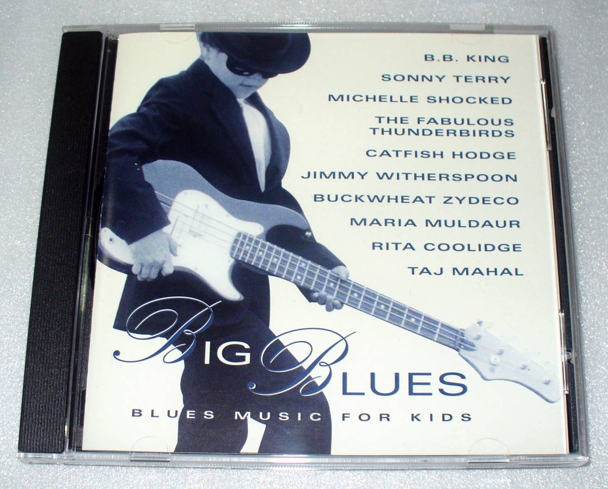 C8■Big Blues BLUES MUSIC FOR KIDS◆B.B.キング/タージ・マハル ほか_画像1