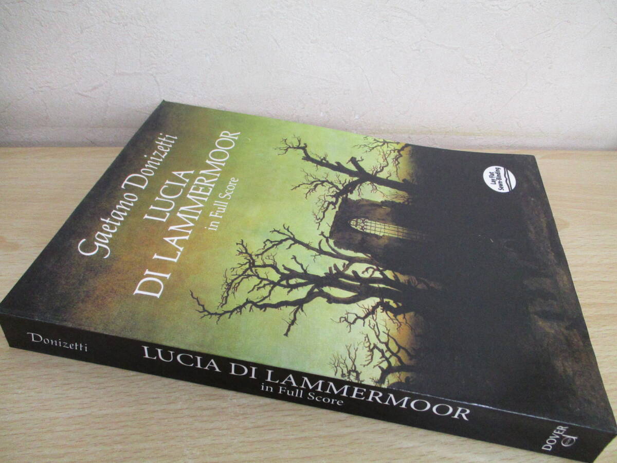 A197　　[洋書・楽譜]　LUCIA　DI　LAMMERMOOR/ランメルモールのルチア　in Full Score S0393
