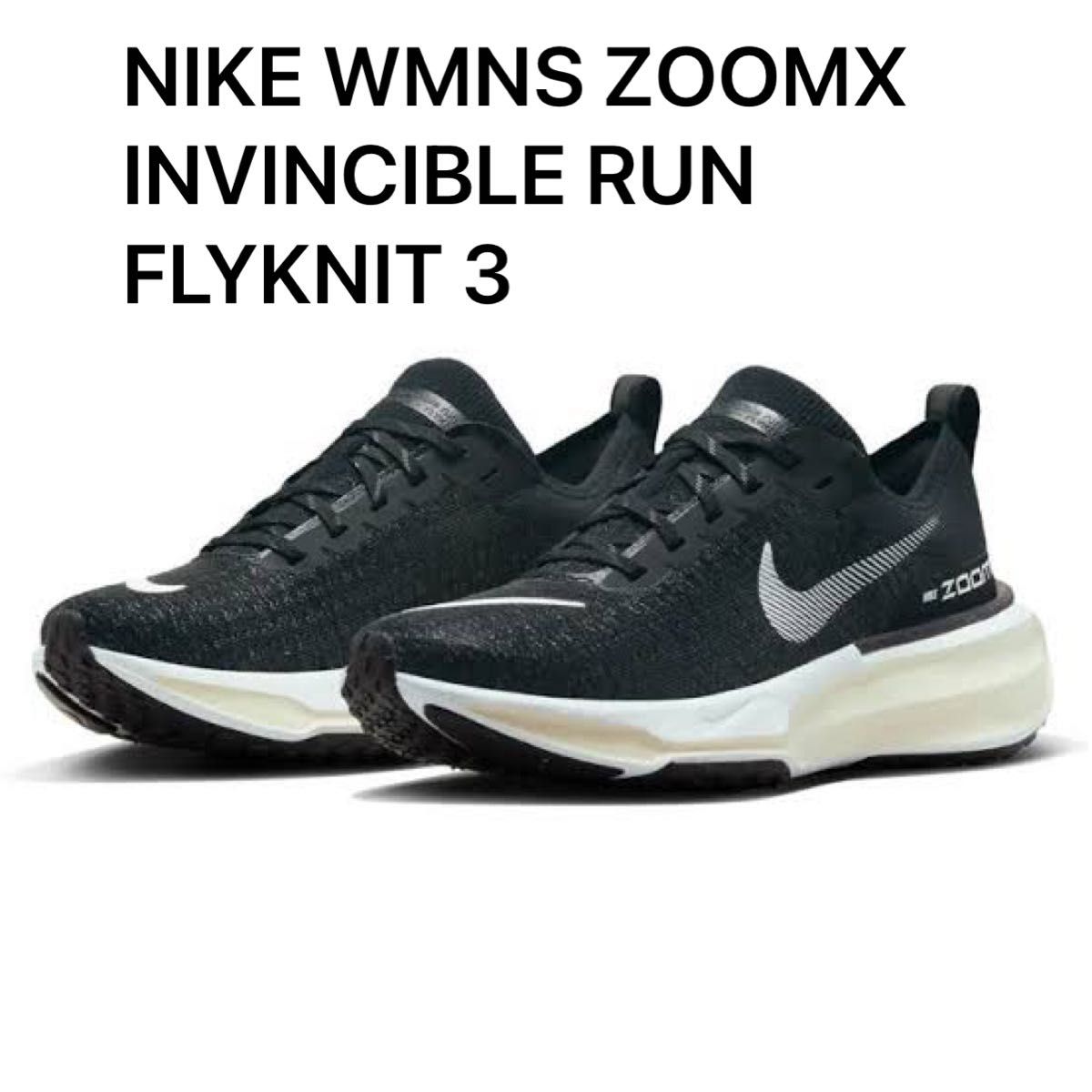 NIKE WMNS ZOOMX INVINCIBLE RUN FLYKNIT 3 ズームX NIKE WMNS ZOOMX INVINCIBLE RUN FLYKNIT 3 ズームX