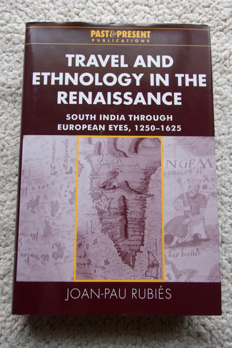 Travel and Ethnology in the Renaissance South India through European Eyes,12501625 Joan-Pau Rubis(著)洋書