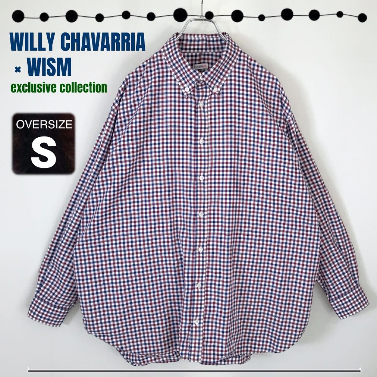 WILLY CHAVARRIA/WISM別注 オーバーサイズ(身幅78cm)長袖シャツ WILLY CHAVARRIA/WISM別注 オーバーサイズ(身幅78cm)長袖シャツ