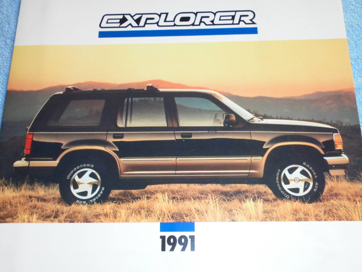 ★1991年 初代 フォード エクスプローラー カタログ▲FORD EXPLORER V6 4.0 エディバゥワー 4ドア XL スポーツ 2ドア エディバウアー 4000_画像1