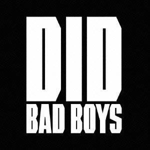 BAD BOYS『DID』_画像1