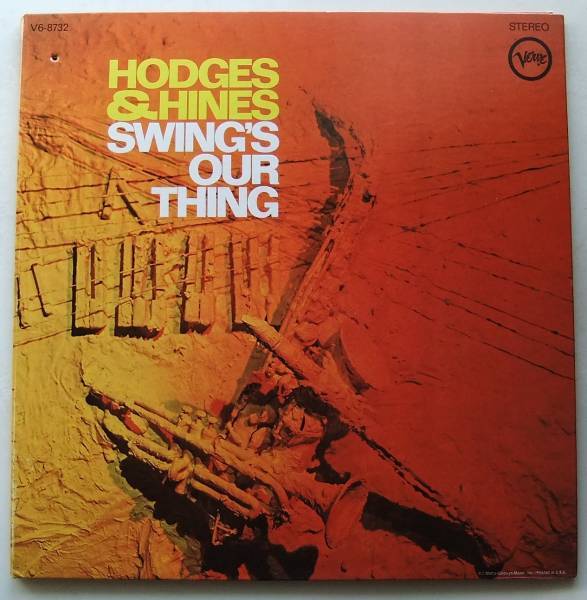 ◆ JOHNNY HODGES - EARL HINES / Swing ' s Our Thing ◆ Verve V6-8732 (MGM:dg) ◆ V_画像1