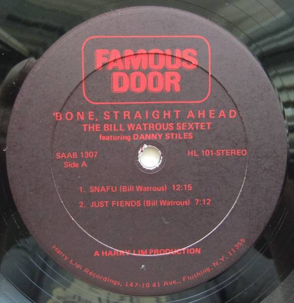 ◆ BILL WATROUS / ' Bone Straight Ahead ◆ Famous Door HL-101 ◆ T_画像3