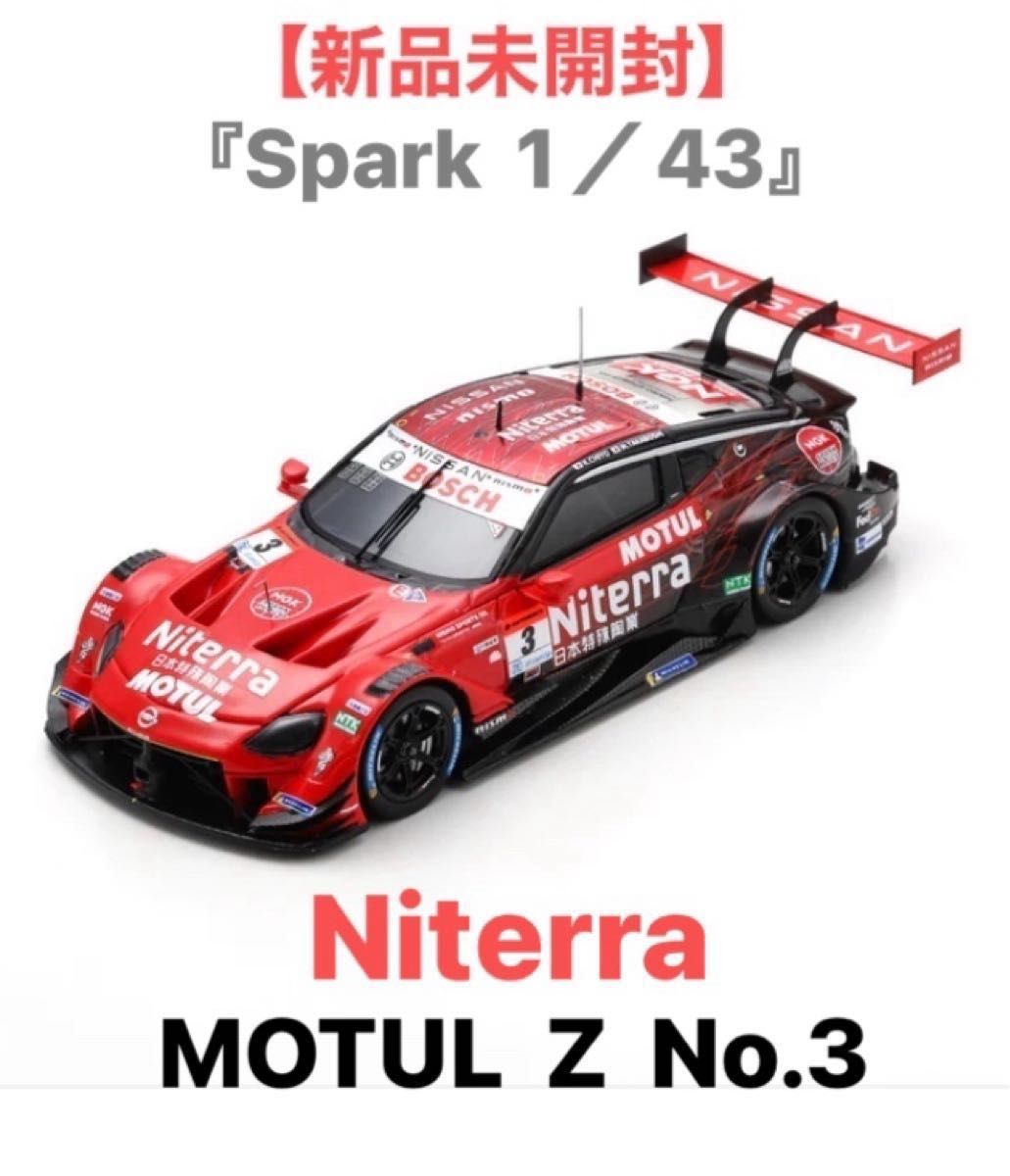 Spark 1/43』 Niterra MOTUL Z No3 NDDP RACING GT500 SUPER GT Spark 1/43』 Niterra MOTUL Z No3 NDDP RACING GT500 SUPER GT