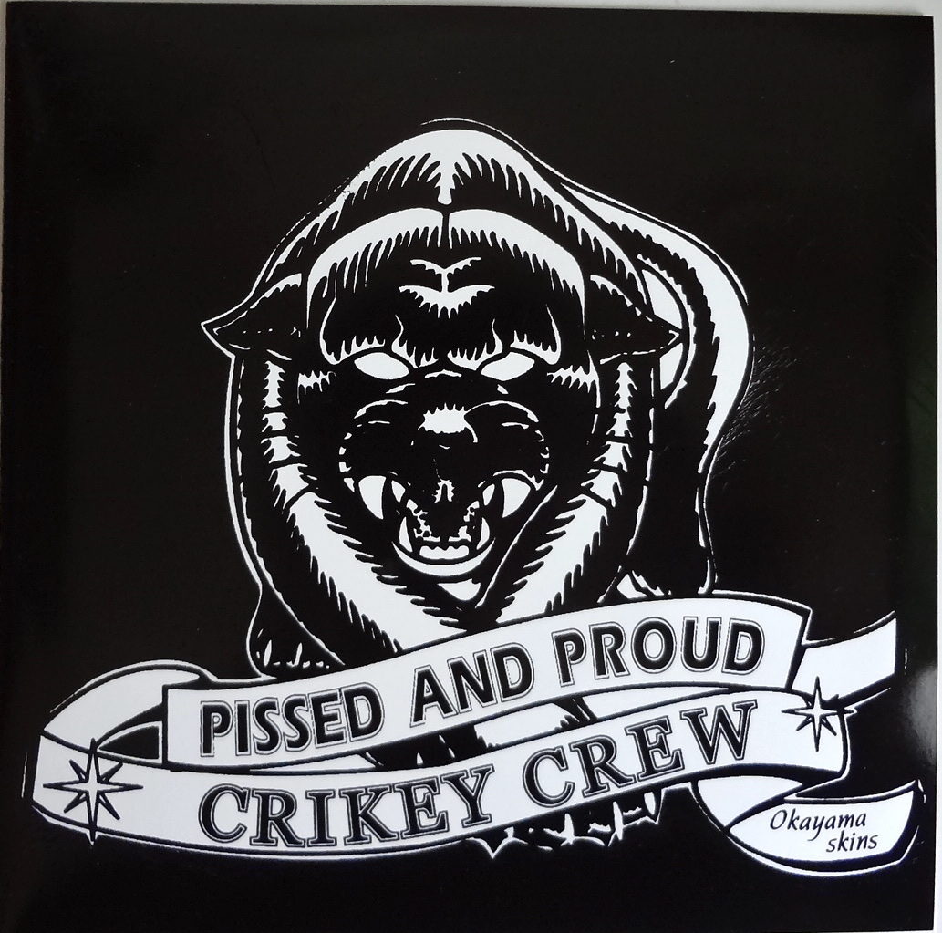 Crikey Crew - Pissed And Proud 7'EP 限定盤 / My Sons Okayama Skins / Oi Punk /鐵槌/Sledgehammer/壬生狼/雷矢/桜花/Youth Anthem_画像1