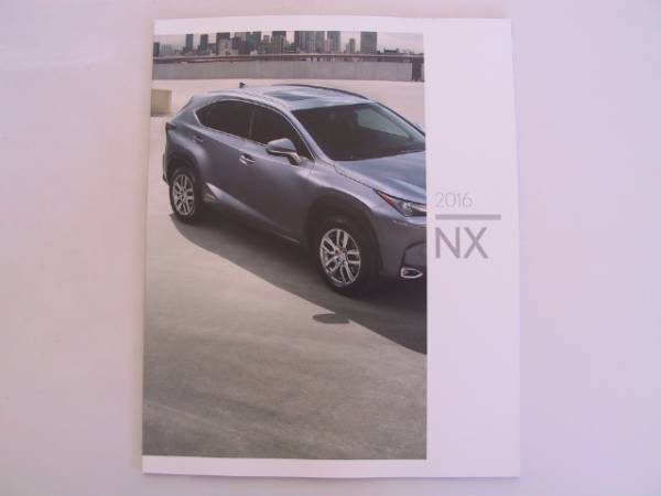 レクサス　NX200ｔ　NX300h　2015-2016年モデルUSAカタログ