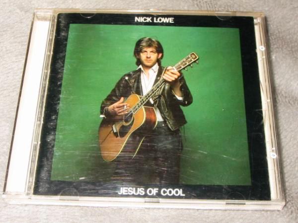 ★NICK LOWE(ニックロウ)【JESUS OF COOL】CD[輸入盤]・・・Music for Money/Little Hitler/Shake and Pop/Nutted by Reality/Rollers Show_画像1