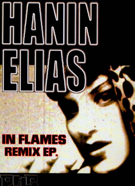 ②12) HANIN ELIAS / IN FLAMES REMIX EP._画像1