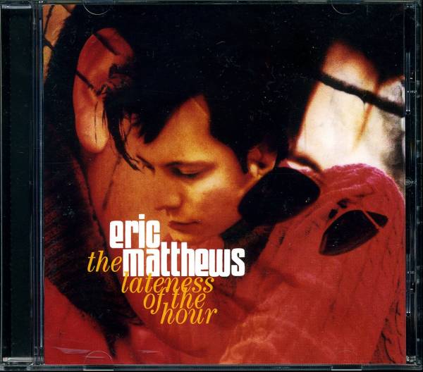 中古 エリック・マシューズ 【LATENESS OF THE HOUR】 CD_画像1