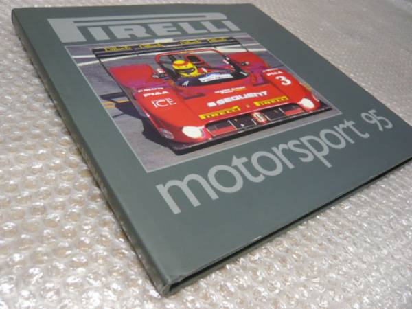  foreign book * Pirelli * Motor Sport '95[ official photoalbum ]* not for sale 