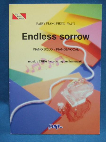 ★ピアノピース Endless sorrow by 浜崎あゆみ No.273_画像1