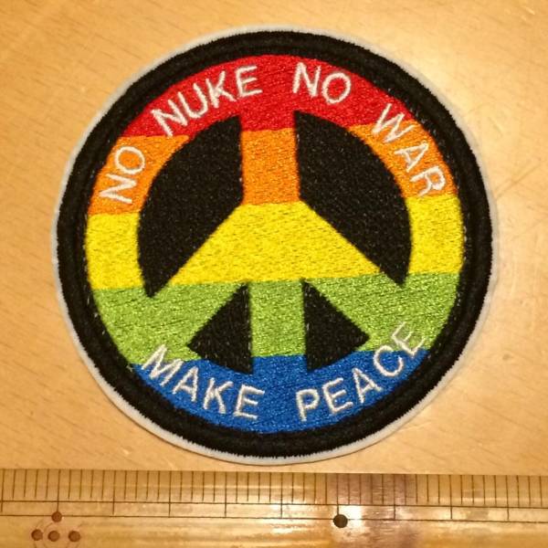 ■ワッペン#280■MAKE PEACE ワッペン■NO NUKE NO WAR_サイズは80ミリ角