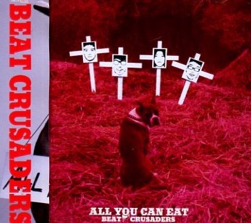 □ BEAT CRUSADERS ( ビート・クルセイダース ) [ ALL YOU CAN EAT ] USED CD 即決 送料サービス♪_画像1