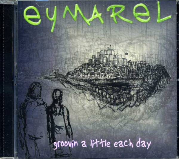 ◆Eymarel「Groovin a Little Each Day」Lee Allen/Mary Frances