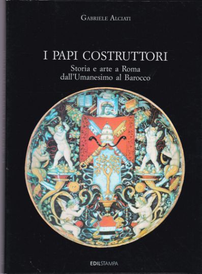 I papi costruttori: Storia e arte di Roma dall'Umanesimo al_画像1