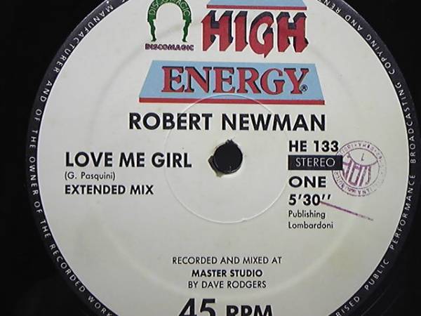 ROBERT NEWMAN / LOVE ME GIRL　12inch　EUROBEAT　HIGH ENERGY　DISCOMAGIC　ロバート・ニューマン / ラヴ・ミー・ガール　*DAVE RODGERS*_画像3