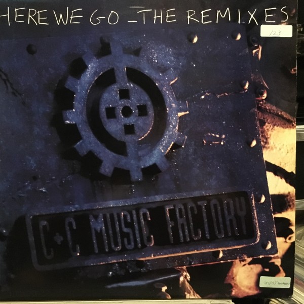 C + C Music Factory / Here We Go - The Remixes_画像1