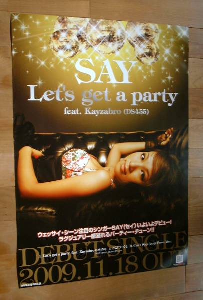 SAY セイ／Let's get a party 未使用告知ポスター_画像1