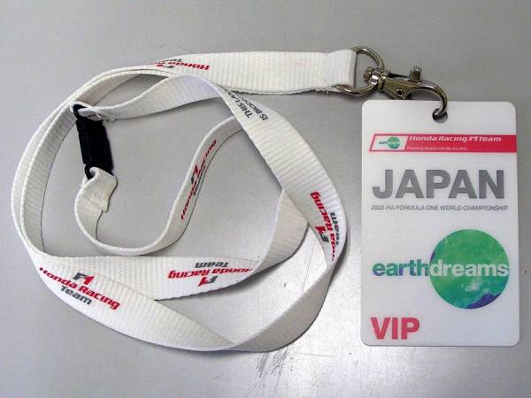 【非売品】`08 ホンダF1 日本GP ネックストラップ付きガレージアクセス・パス ピットガレージ VIPパス バトン バリチェロ