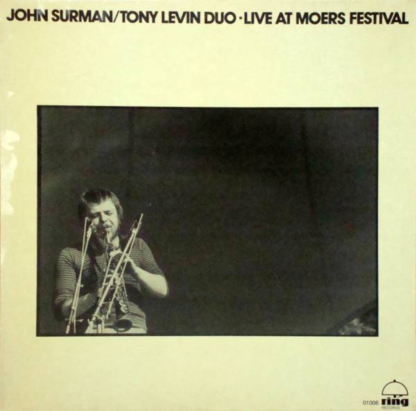 ◆JOHN SURMAN/TONY LEVINE DUO/LIVE AT MOERS FESTIVAL(GER LP)_画像1