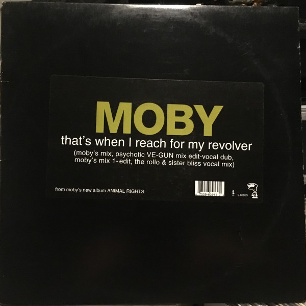 Moby / That's When I Reach For My Revolver_画像1